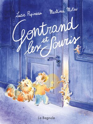 cover image of Gontrand et les souris